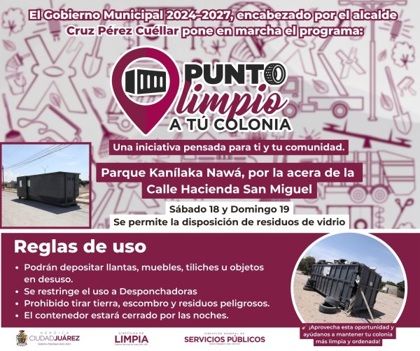 Puntos Limpios llegan a colonias de Juárez para deshacerse de tiliches sin complicaciones