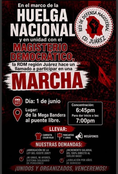 Convocan a marcha magisterial en Juárez; partirá de la Mega Bandera al Puente Libre